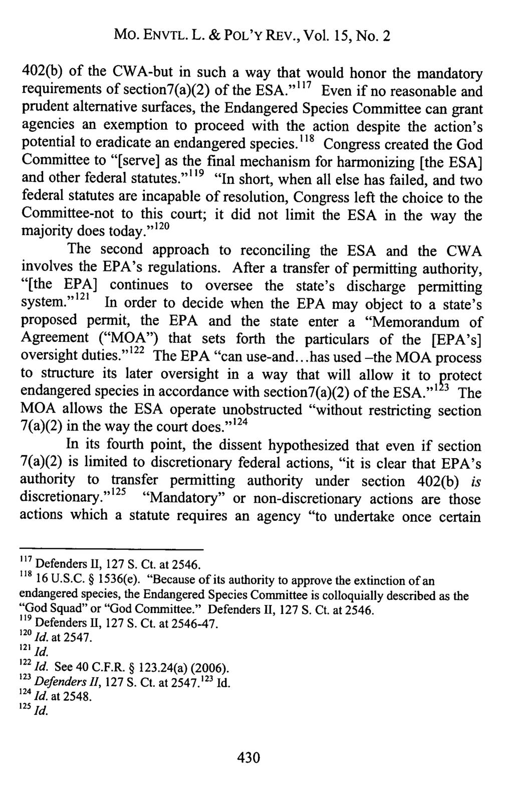 Mo. ENVTL. L. & POL'Y REv., Vol. 15, No. 2 402(b) of the CWA-but in such a way that would honor the mandatory requirements of section7(a)(2) of the ESA.
