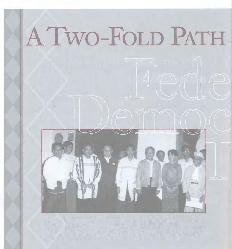 THE THIRD VOICE The Transition to Democracy and Federalism in Burma BY LIAN H.