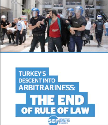 According to report named Turkey s Descent Into Arbitrariness The End Of Rule Of Law by Stockholm Center for Freedom (SCF) Turkish lawyers are powerless to stop torture.