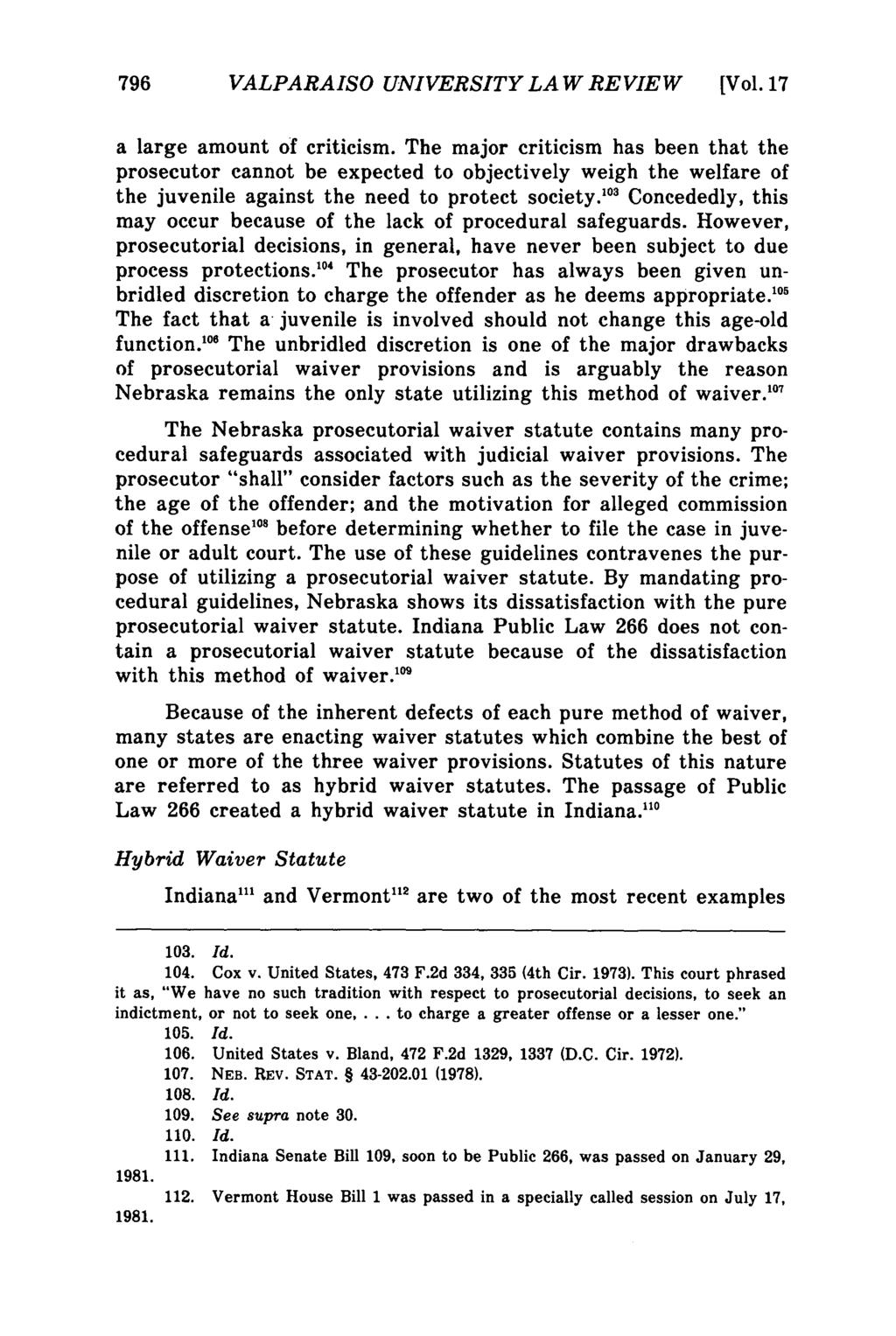 Valparaiso University Law Review, Vol. 17, No. 4 [1983], Art. 9 796 VALPARAISO UNIVERSITY LAW REVIEW [Vol.17 a large amount of criticism.