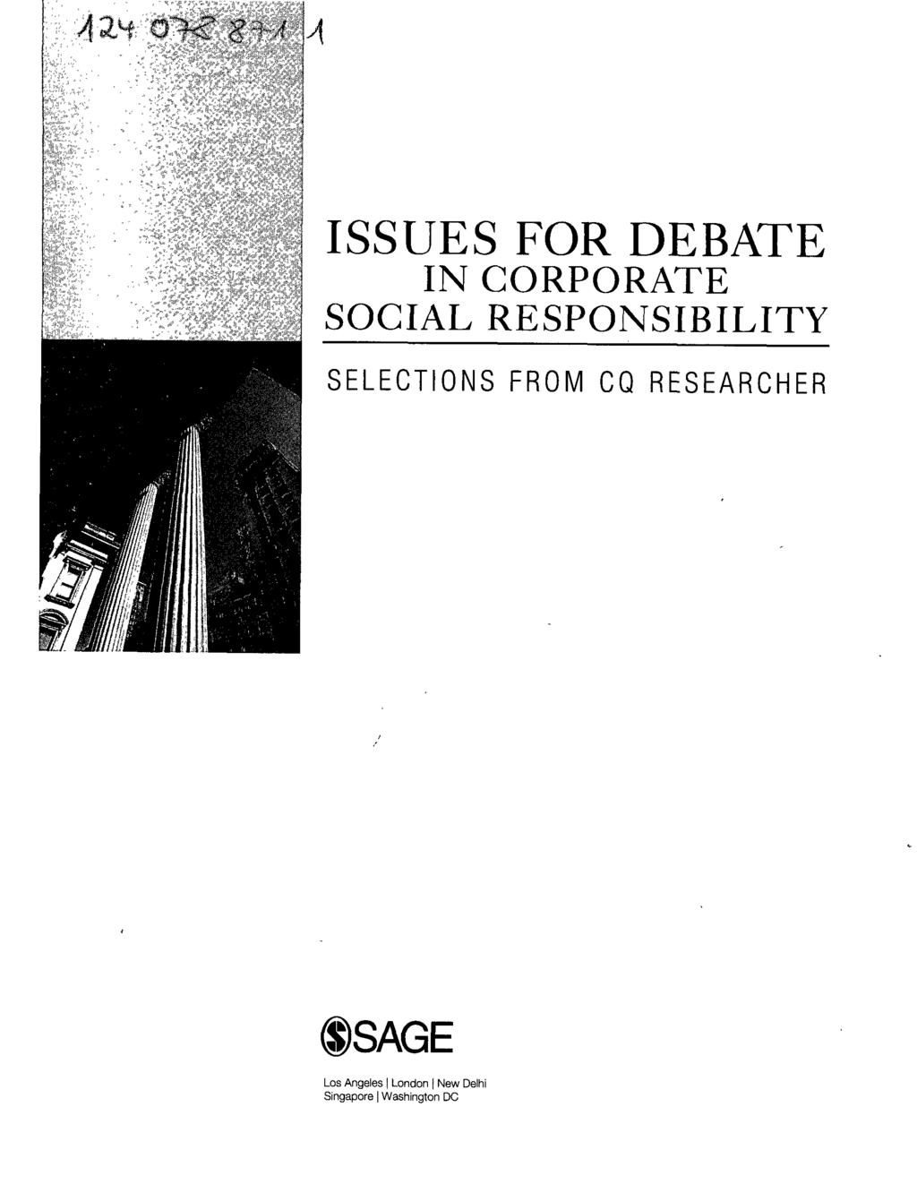A ISSUES FOR DEBATE IN CORPORATE SOCIAL RESPONSIBILITY SELECTIONS FROM
