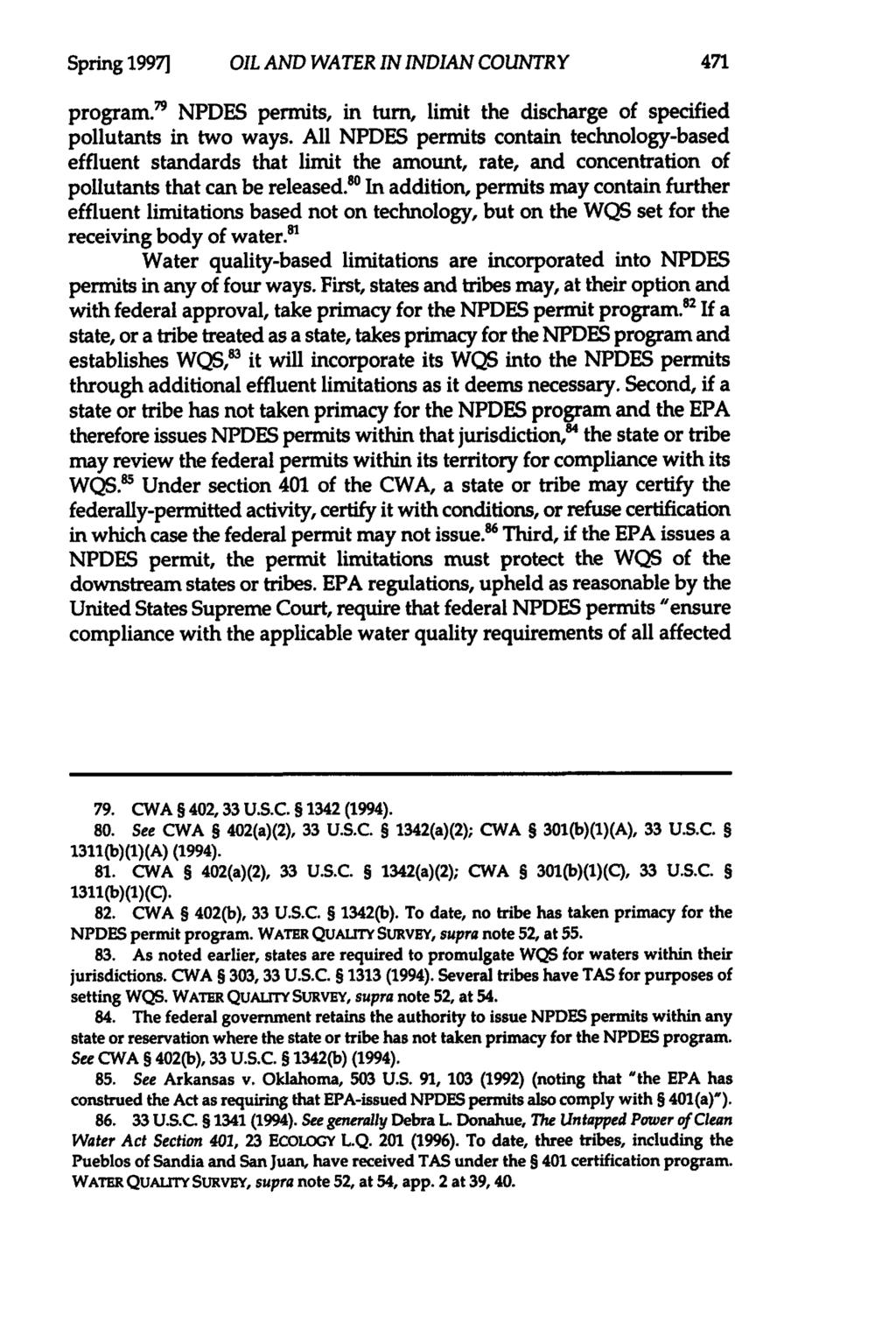 Spring 1997] OIL AND WATER IN INDIAN COUNTRY program." NPDES permits, in turn, limit the discharge of specified pollutants in two ways.
