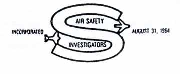 BYLAWS PREAMBLE The INTERNATIONAL SOCIETY OF AIR SAFETY INVESTIGATORS was originally incorporated under the laws of the District of Columbia, Washington, DC, USA on August 31, 1964, as the SOCIETY OF