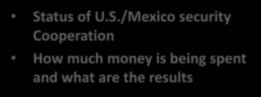 What Members of Congress Ask about Mexico s TCOs St