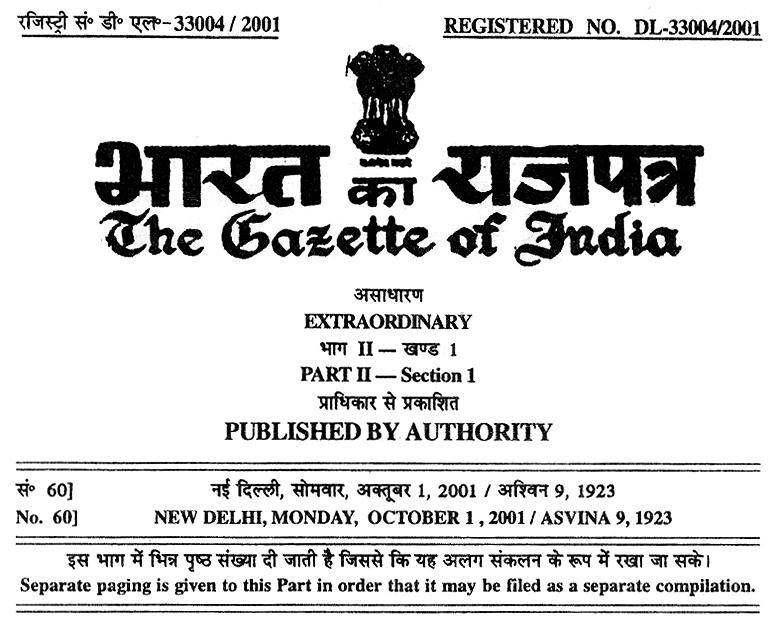 MINISTRY OF LAW, JUSTICE AND COMPANY AFFAIRS (Legislative Department) New Delhi, the 1 st October, 2001/ Asvina 9, 1923 (Saka) The following Act of Parliament received the assent of the President on