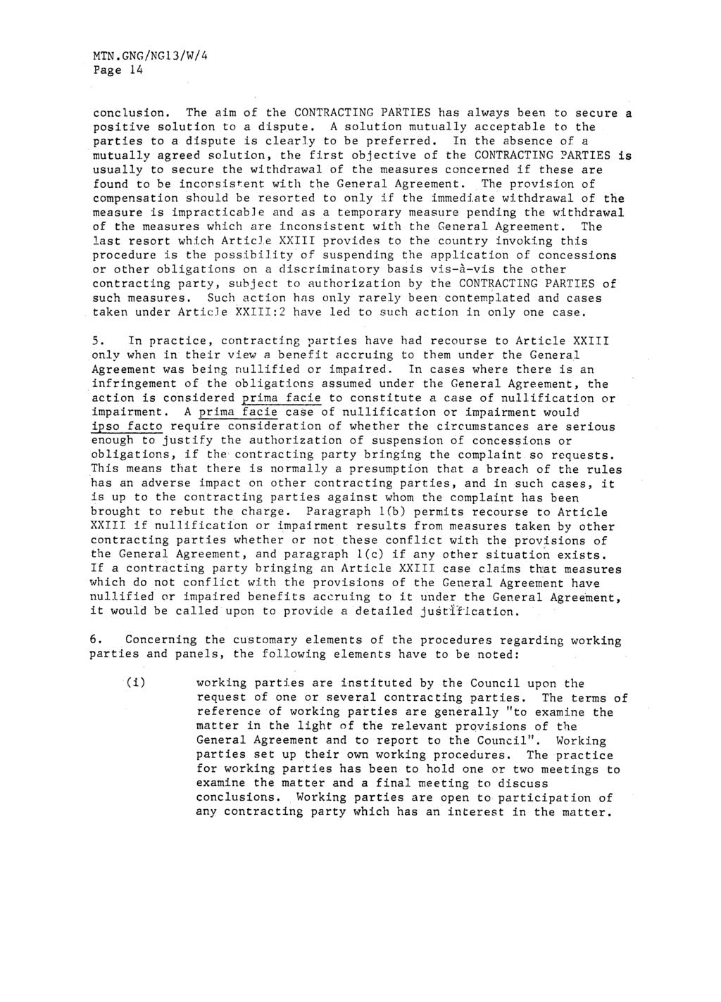 Page 14 conclusion. The aim of the CONTRACTING PARTIES has always been to secure a positive solution to a dispute.