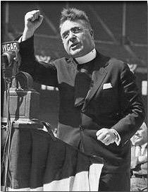 MORE CRITICS Every Sunday, Father Charles Coughlin broadcast radio sermons slamming FDR He called for a guaranteed annual income and