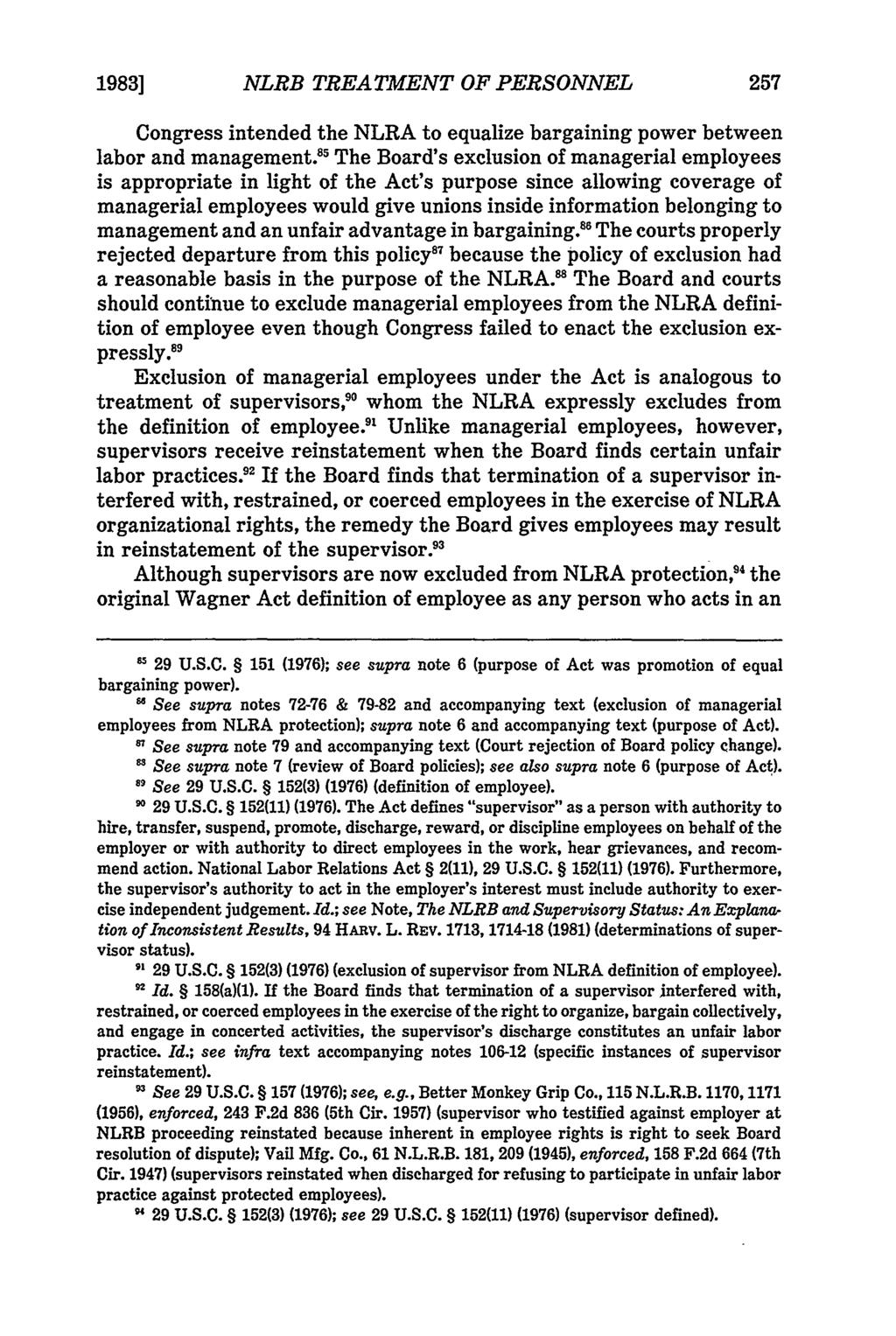 1983] NLRB TREATMENT OF PERSONNEL Congress intended the NLRA to equalize bargaining power between labor and management.