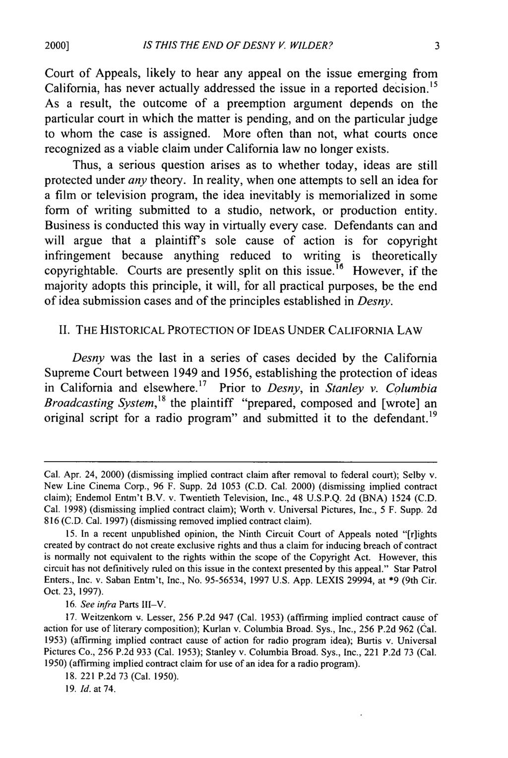 2000] IS THIS THE END OF DESNY V WILDER? Court of Appeals, likely to hear any appeal on the issue emerging from California, has never actually addressed the issue in a reported decision.