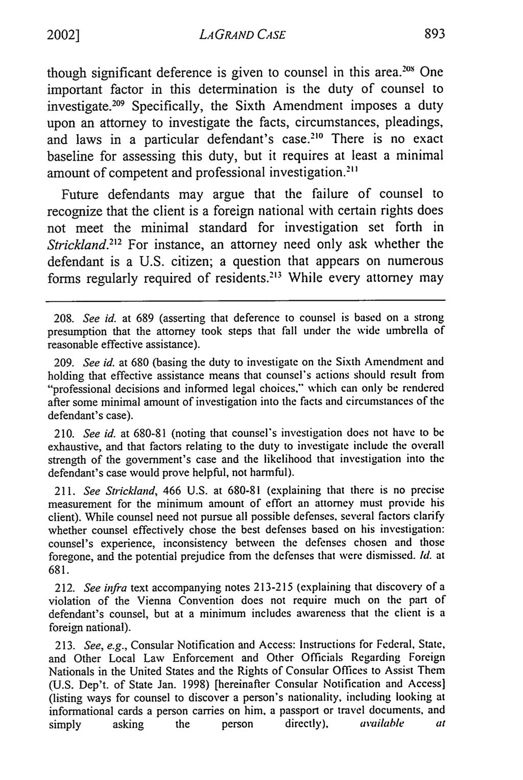 2002] LA GRAND CASE though significant deference is given to counsel in this area. 2 " One important factor in this determination is the duty of counsel to investigate.