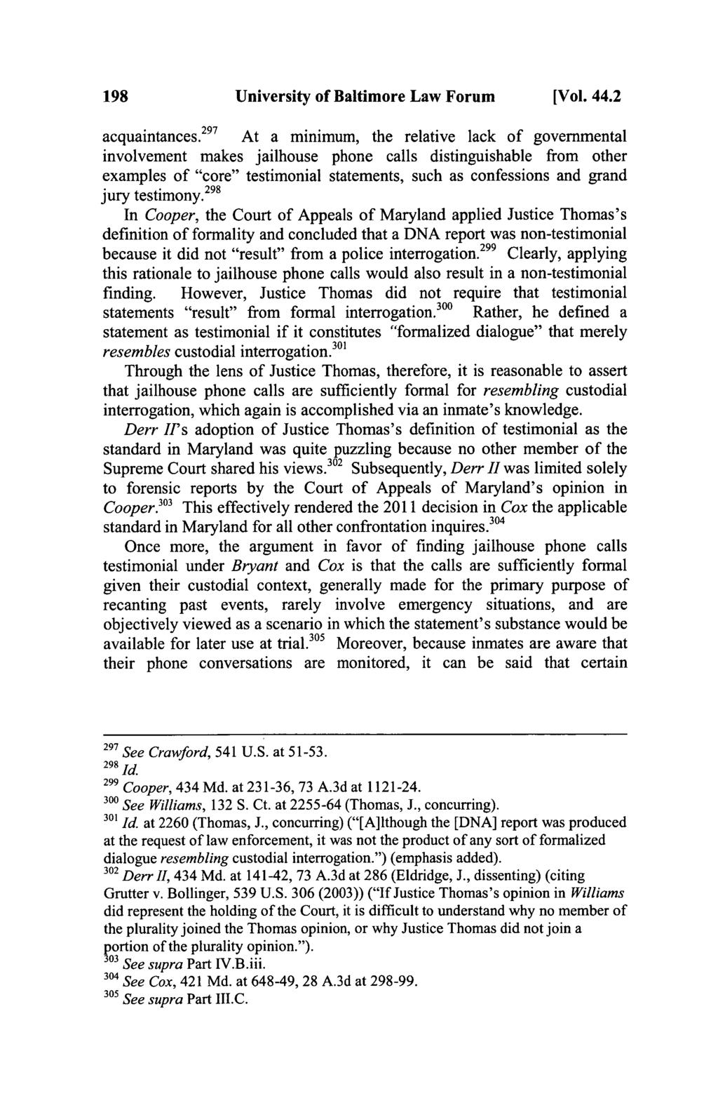 198 University of Baltimore Law Forum [Vol. 44.2 acquaintances.