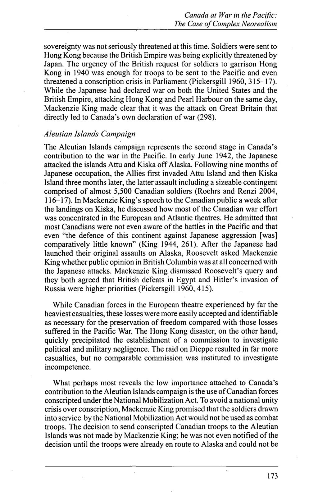 Canada at War in the Pacific: The Case of Complex Neorealism sovereignty was not seriously threatened at this time.