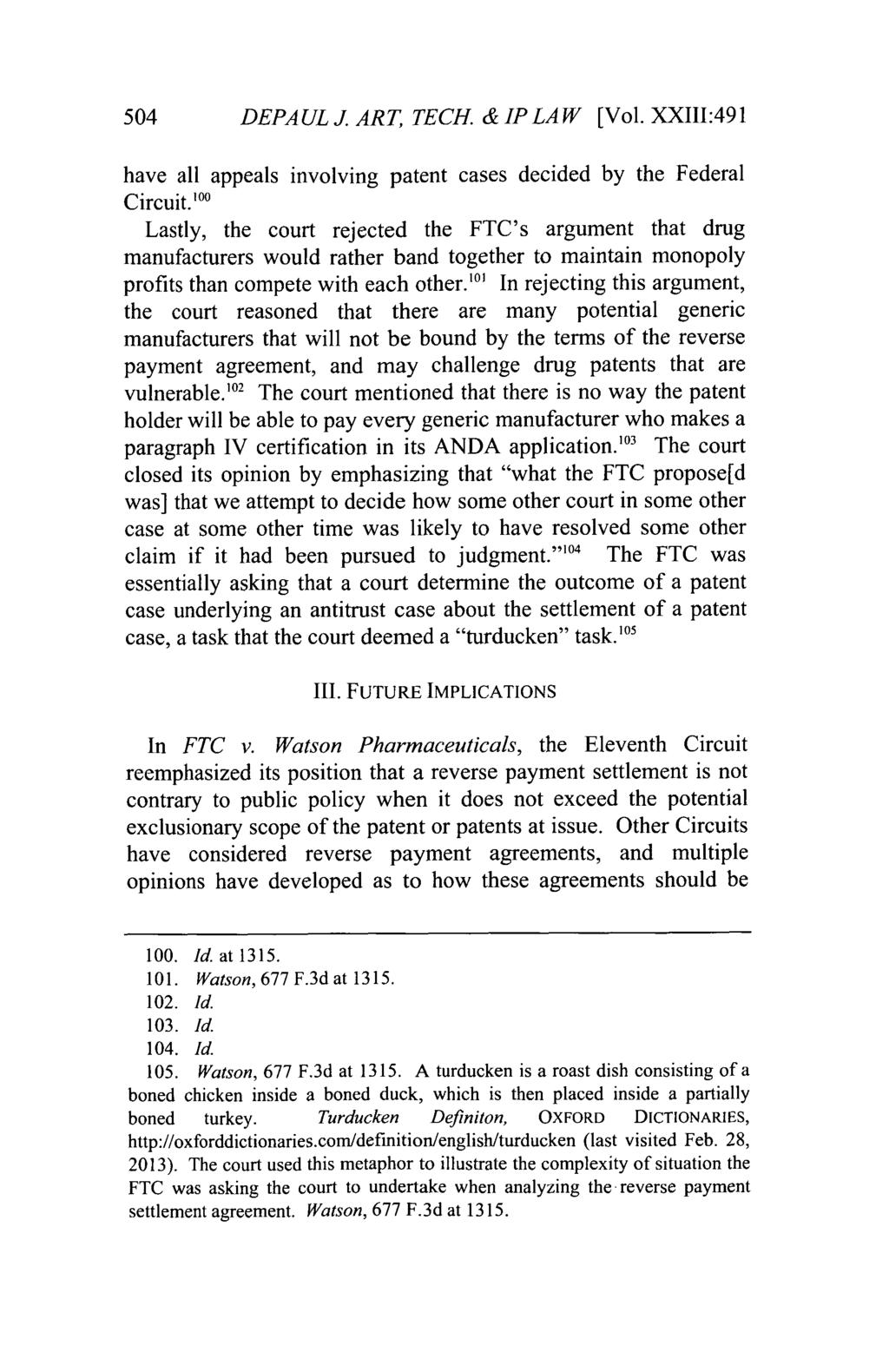 DePaul Journal of Art, Technology & Intellectual Property Law, Vol. 23, Iss. 2 [], Art. 8 504 DEPAUL J. ART, TECH. & IP LAW [Vol.