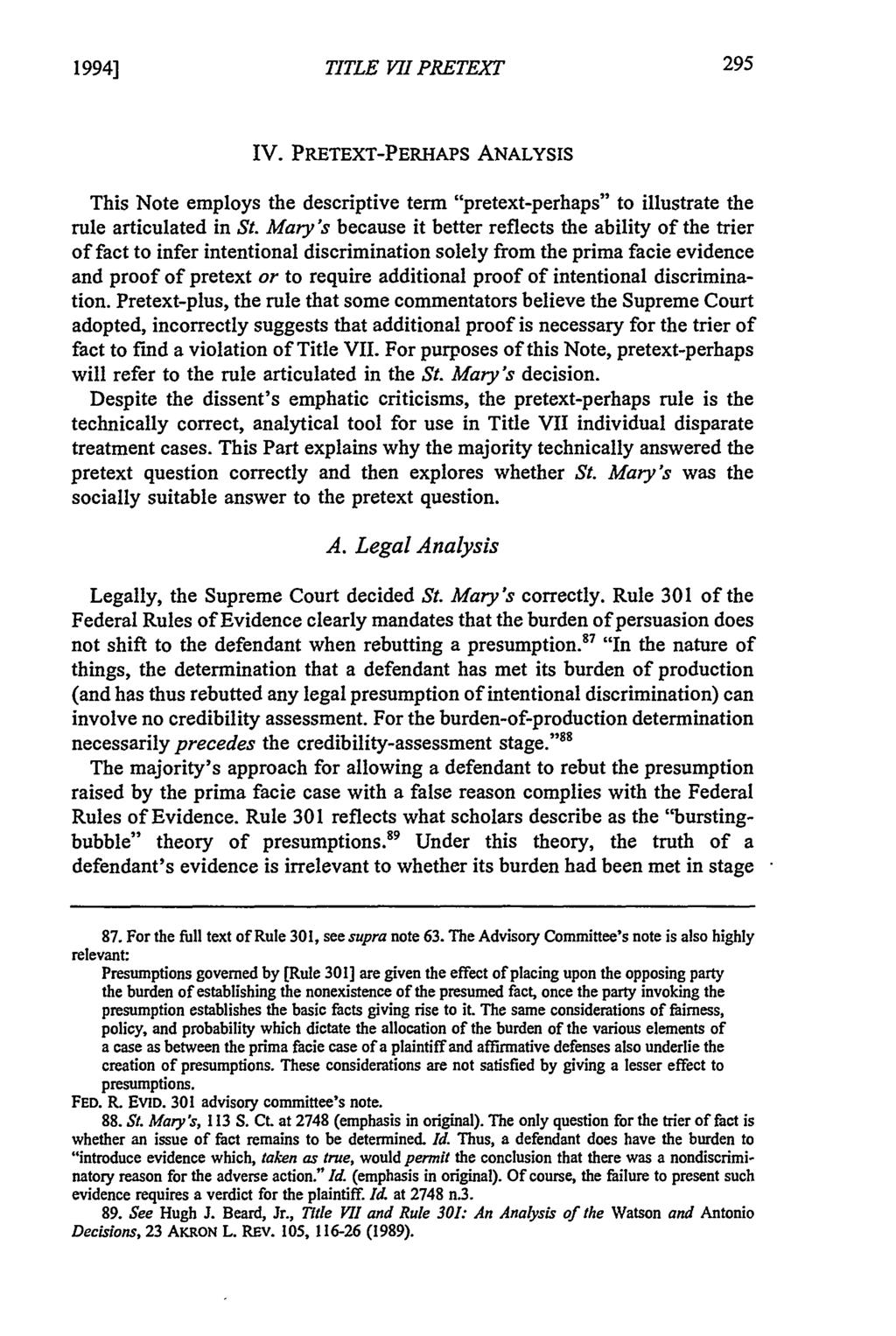 1994] TITLE VII PRETEXT IV. PRETEXT-PERHAPS ANALYSIS This Note employs the descriptive term "pretext-perhaps" to illustrate the rule articulated in St.