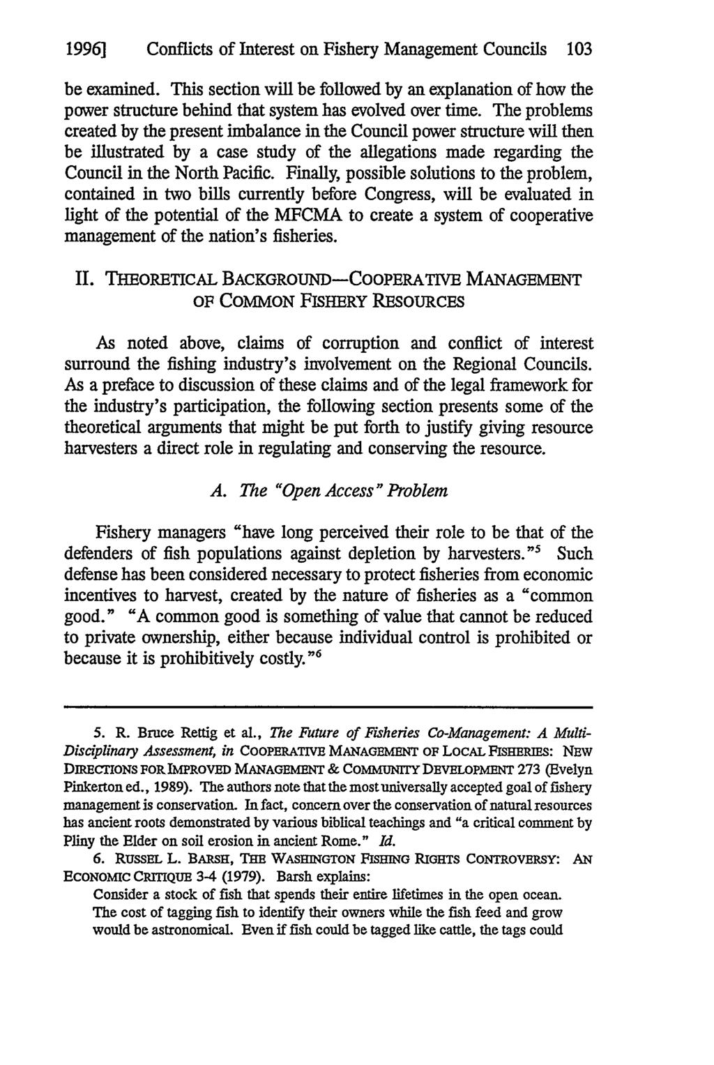 1996] Conflicts of Interest on Fishery Management Councils 103 be examined. This section will be followed by an explanation of how the power structure behind that system has evolved over time.