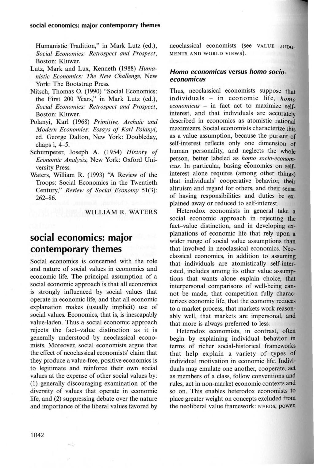 Humanistic Tradition," in Mark Lutz (ed.), Social Economics: Retrospect and Prospect, Boston: Kluwer.