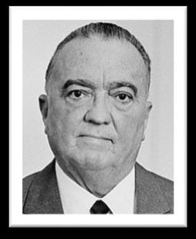 Edgar Hoover (1895-1972) Director of the FBI from 1924-1972.