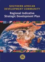 THE SADC ROAD MAP FOR REGIONAL INTEGRATION AGENDA - Guiding Framework (2) Regional Indicative Strategic Development Plan (RISDP) Provides strategic direction for efficient implementation of the SADC