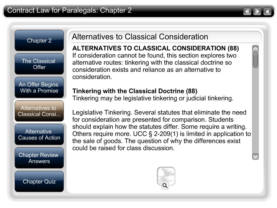 Alternatives to Classical Consideration Tab Text ALTERNATIVES TO CLASSICAL CONSIDERATION (88) If consideration cannot be found, this section explores two alternative routes: tinkering with the