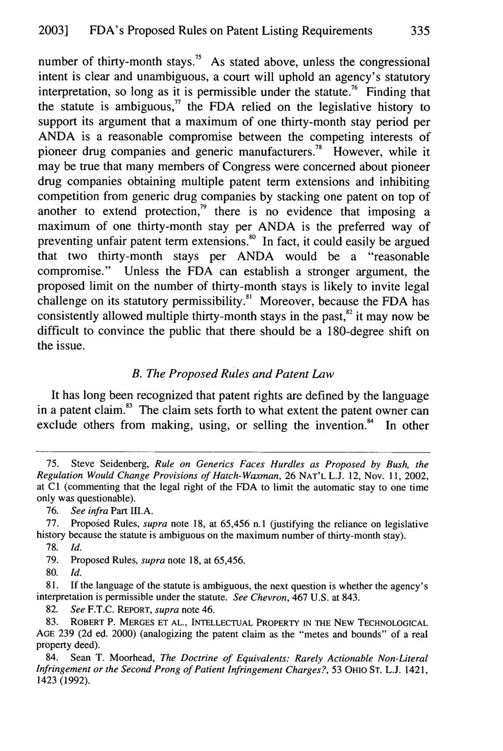 2003] FDA's Hui: FDA's Proposed Proposed Rules on Patent Listing Listing Requirements Requirements for New Drug 335 number of thirty-month stays.