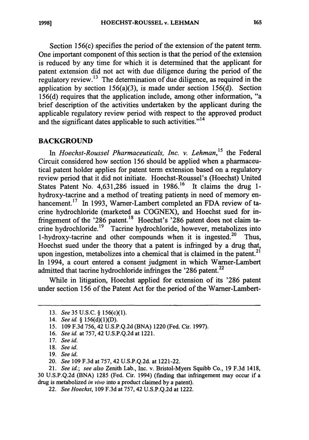 1998] HOECHST-ROUSSEL v. LEHMAN Section 156(c) specifies the period of the extension of the patent term.