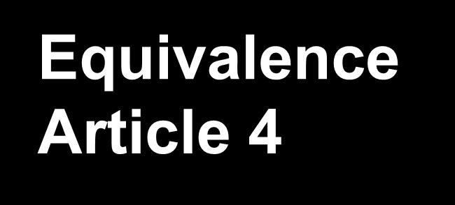 Equivalence Article 4 If the