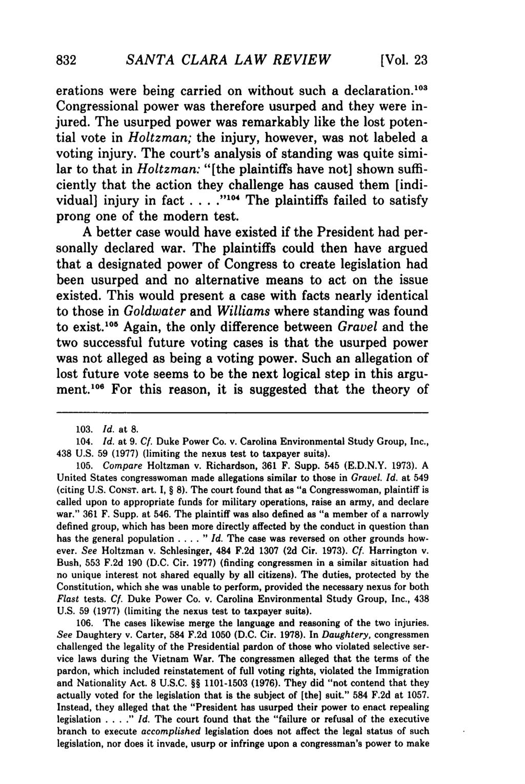 SANTA CLARA LAW REVIEW [Vol. 23 erations were being carried on without such a declaration. 0 3 Congressional power was therefore usurped and they were injured.