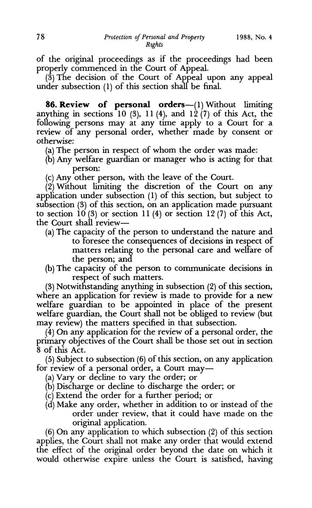 78 Protection of Personal and Property RIghts 1988, No. 4 of the original proceedings as if the proceedings had been properly commenced in the Court of Appeal.