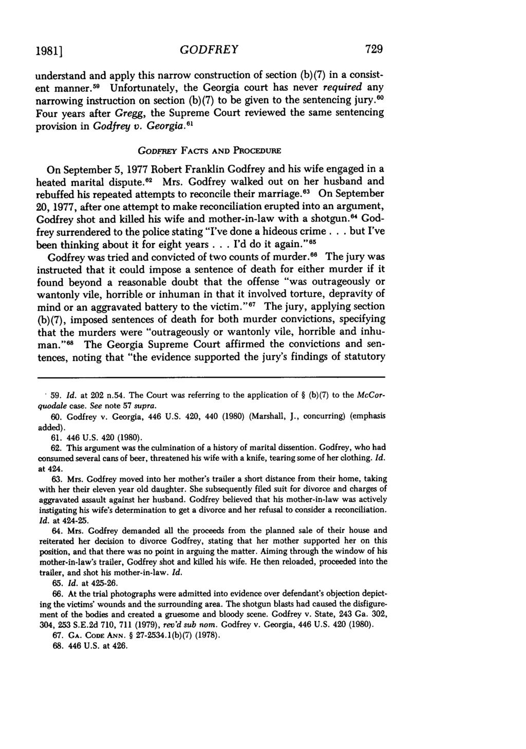 1981] GODFREY 729 understand and apply this narrow construction of section (b)(7) in a consistent manner.