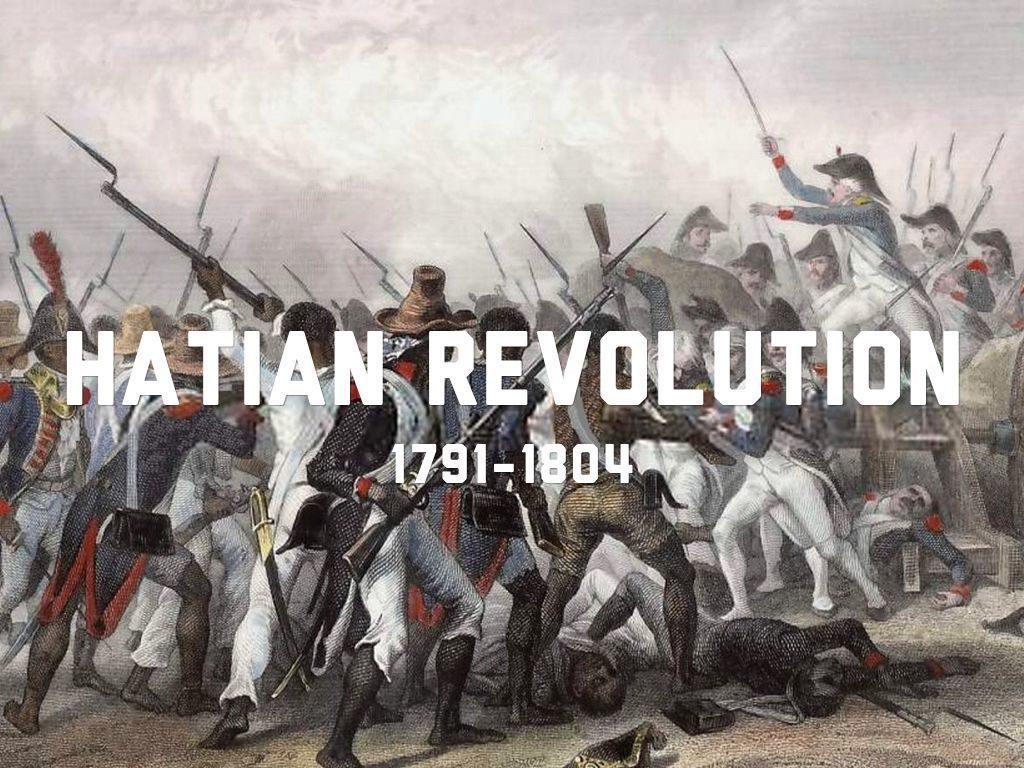 War in Haiti 500,000 slaves on Haiti They revolt during the French Revolution Toussaint takes