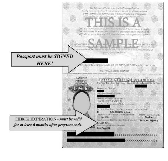 A clear photocopy of your signed passport page --Be sure that you have signed your passport or it will not be accepted. --The photocopy must be a clear copy showing the page in its entirety.