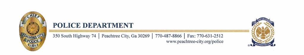 PEACHTREE CITY POLICE DEPARTMENT COMPLAINT FORM COVER LETTER To ensure that employees of the Peachtree City Police Department conduct themselves in a professional manner and properly and lawfully