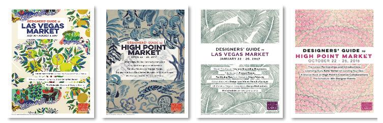 DESIGNERS GUIDE ADVERTISING OPPORTUNITIES The Designers Guide is a quarterly newspaper covering both High Point and Las Vegas Markets each year.