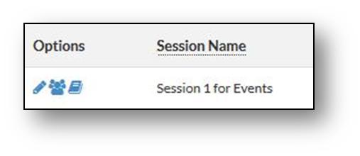 (Quick Tip: You can click on the number displayed under the # Registrants column to view the actual list of session registrants) Managing Session Registrants This section of the document will