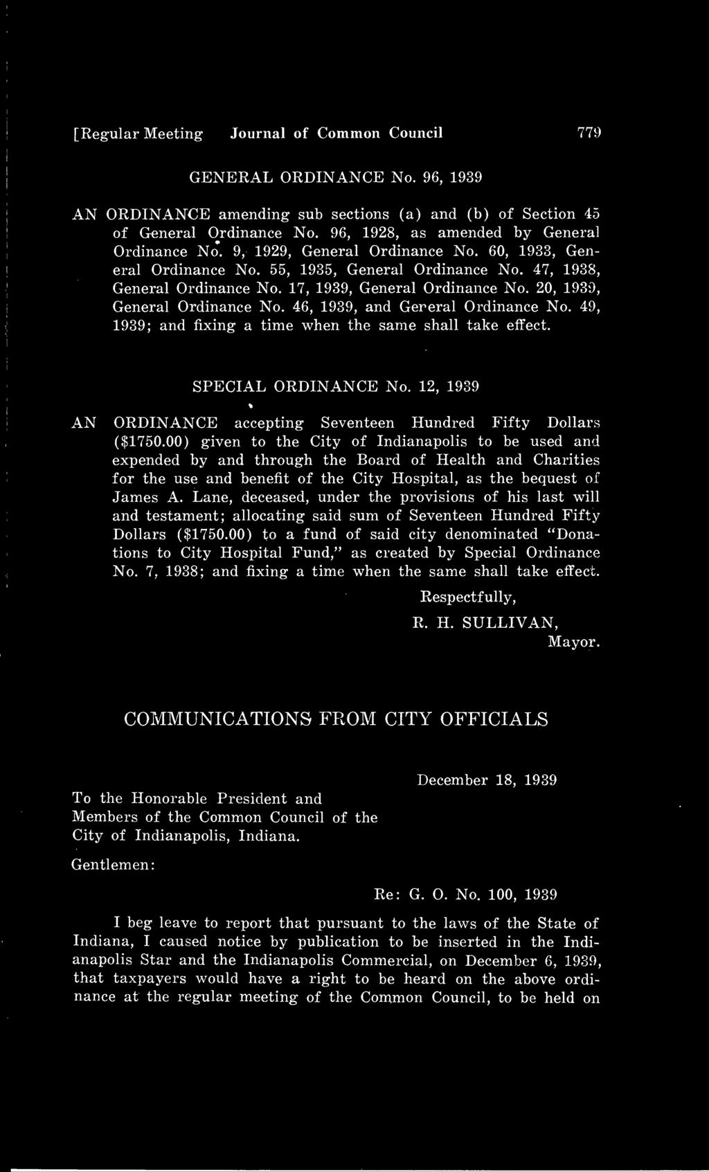 L [Regular Meeting Journal of Common Council 779 GENERAL ORDINANCE No. 96, 1939 AN ORDINANCE amending sub sections (a) and (b) of Section 45 of General Ordinance No.