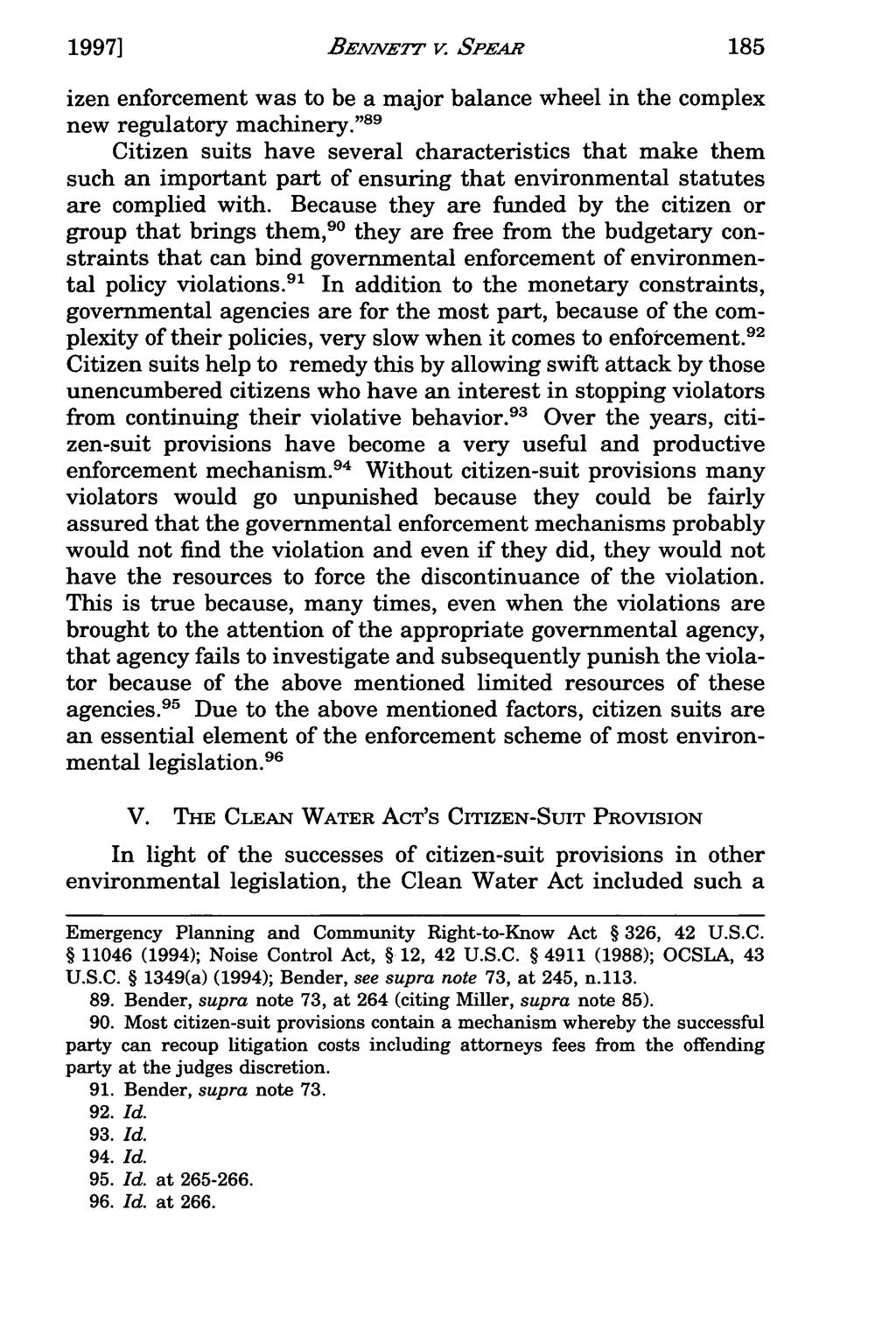 1997] Evans: Bennett v. Spear: BENNETt A New Interpretation V. SPEARof the Citizen-Suit Provis izen enforcement was to be a major balance wheel in the complex new regulatory machinery.