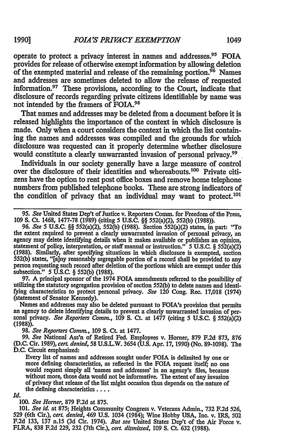 1990] FOLA "S PRIVACY EXEMPTION 1049 operate to protect a privacy interest in names and addresses.