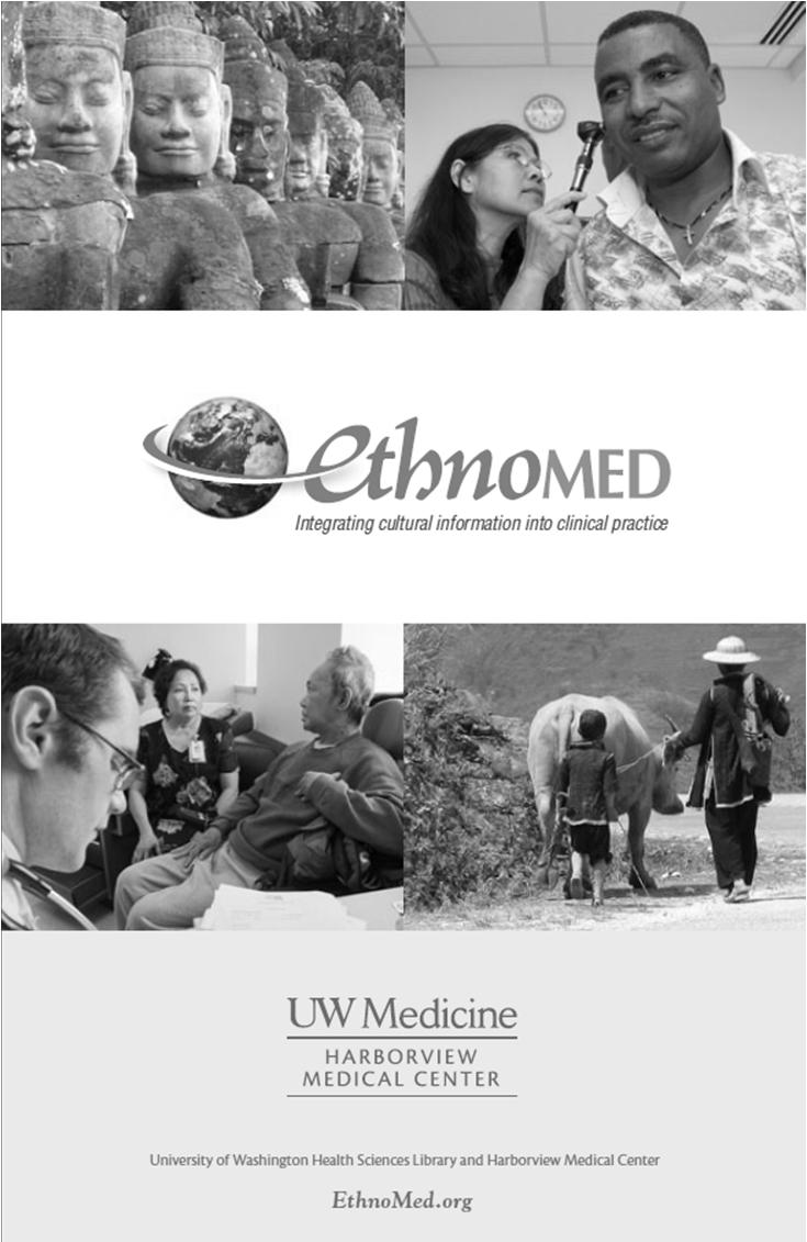 Ethnomed Joint program of UW Health Sciences Libraries and Harborview Content Cultural beliefs