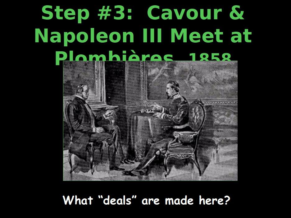 After an attempt, by an Italian nationalist, to assassinate Napoleon III the Emperor contacted Cavour. The two met at Plombieres.