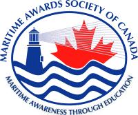 The Maritime Awards Society of Canada P.O. BOX 5328, STATION "B", VICTORIA, B.C. V8R 6S4 PATRON The Honourable Robert G. Rogers, O.C., K.St.J., O.B.C., LL.D.
