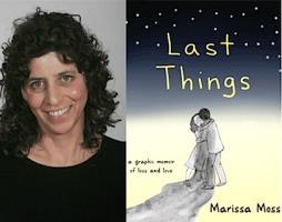 AUTHOR/ILLUSTRATOR MARISSA MOSS Episode 112: Marissa Moss on Last Things Better known for her Amelia s Notebook series, this children s book author and illustrator shares her unvarnished story of