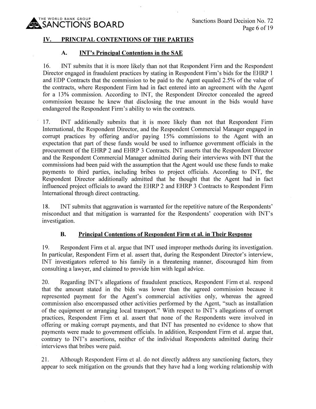 ~HsXI\Jci-lo~ls soaro Sanctions Board Decision No. 72 Page 6 of 19 IV. PRINCIPAL CONTENTIONS OF THE PARTIES A. INT's Principal Contentions in the SAE 16.