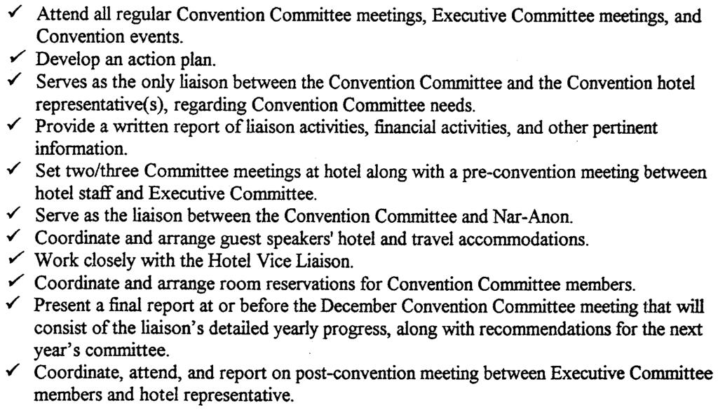y/" Responsible for collecting all receipts from Convention Committee members before any money is reimbursed. y/" Collect and promptly deposit all money ftom subcommittees throughout Convention year.