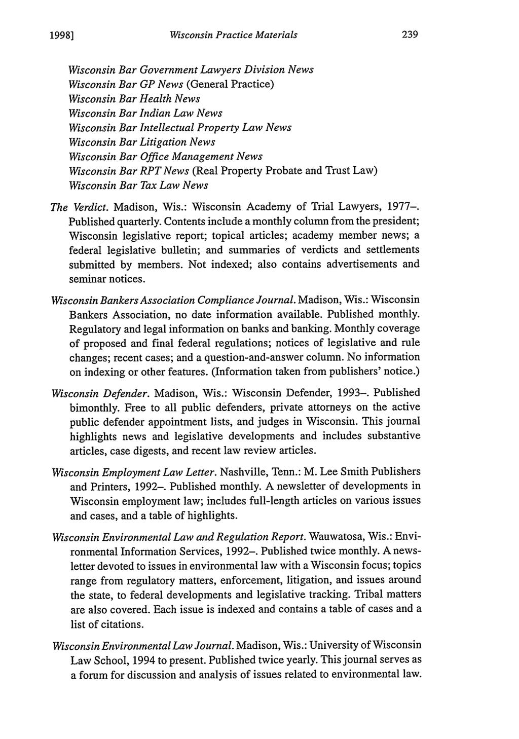 1998] Wisconsin Practice Materials Wisconsin Bar Government Lawyers Division News Wisconsin Bar GP News (General Practice) Wisconsin Bar Health News Wisconsin Bar Indian Law News Wisconsin Bar