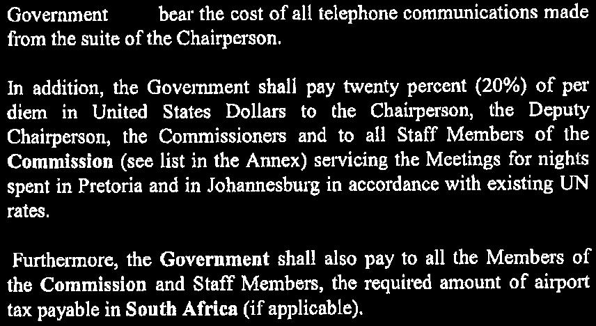 ICC-02/05-01/09-290 17-03-2017 40/49 EO PT 8 Government shall bear the cost of all telephone communications made from the suite of the Chairperson.