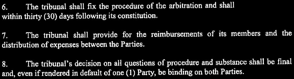 If within sixty (60) days of the request for arbitration, a Party has not appointed an arbitrator or if within sixty (60) days of the appointment of the two (2) arbitrators, the third arbitrator has
