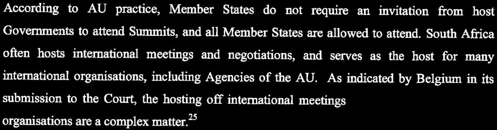 This is the context in which the hosting of the AU Summit by South Africa should be seen.