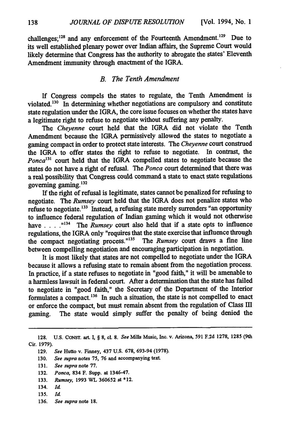 Journal of Dispute Resolution, Vol. 1994, Iss. 1 [1994], Art. 12 JOURNAL OF DISPUTE RESOLUTION [Vol. 1994, No. I challenges; 28 and any enforcement of the Fourteenth Amendment.