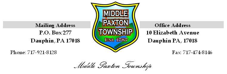 BOARD OF SUPERVISORS REGULAR MONTHLY MEETING MINUTES August 5, 2013 Call to Order The August 5, 2013 regular monthly meeting of the Middle Paxton Township Board of Supervisors was called to order at