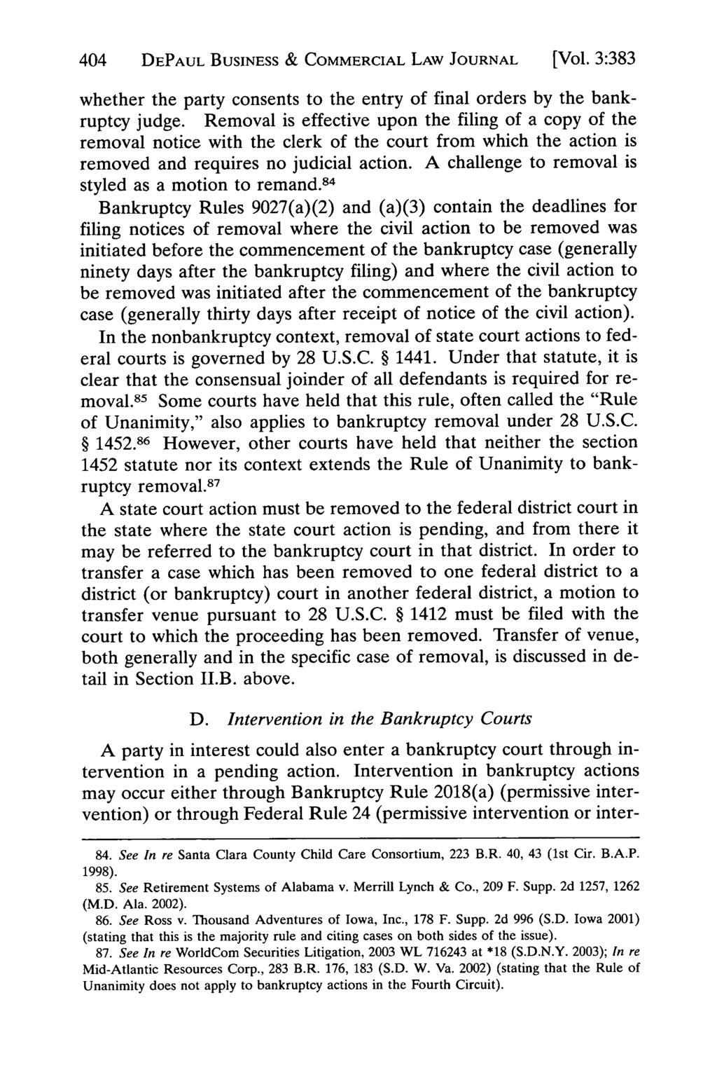 404 DEPAUL BUSINESS & COMMERCIAL LAW JOURNAL [Vol. 3:383 whether the party consents to the entry of final orders by the bankruptcy judge.